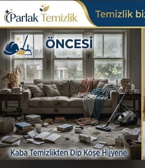 Parlak Temizlik - Temizlik öncesi durum